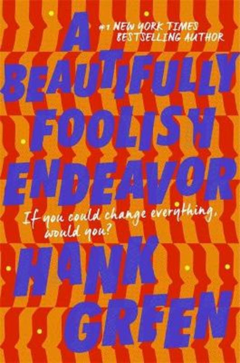 A Beautifully Foolish Endeavor by Hank Green - 9781473224230