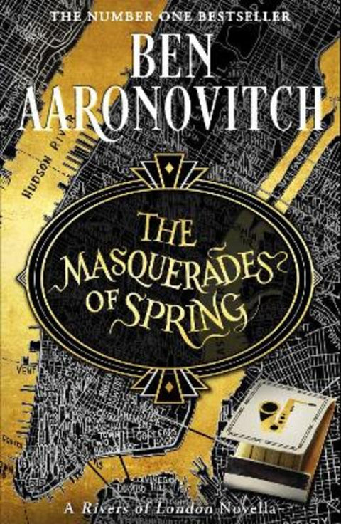 The Masquerades of Spring by Ben Aaronovitch - 9781473224414