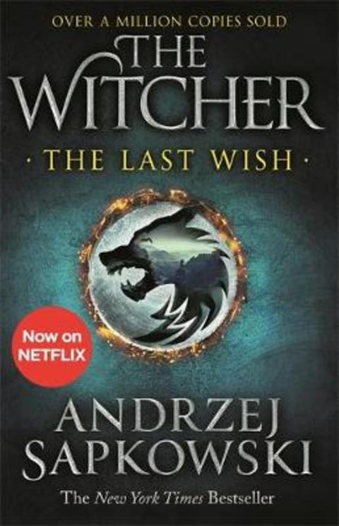 The Last Wish by Andrzej Sapkowski - 9781473231061