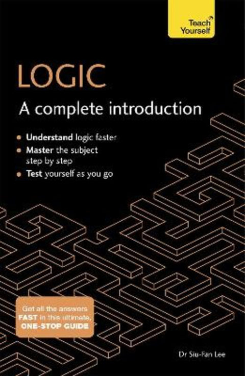 Logic: A Complete Introduction by Siu-Fan Lee - 9781473608436