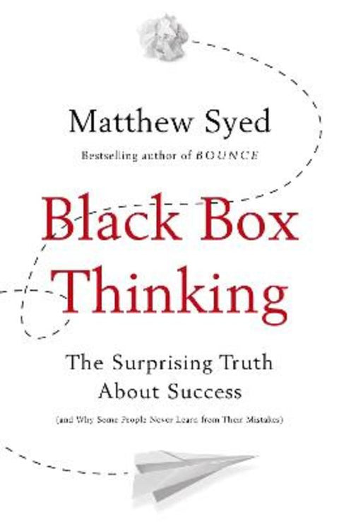 Black Box Thinking by Matthew Syed - 9781473613782