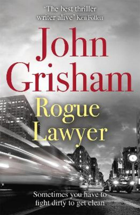 Rogue Lawyer by John Grisham - 9781473622883