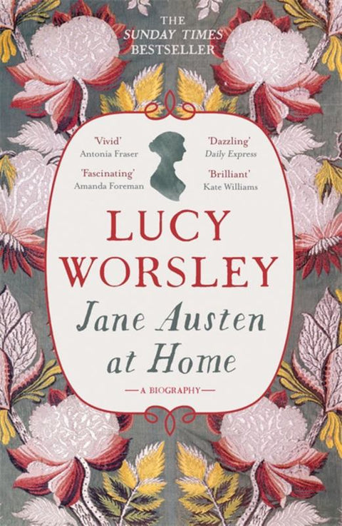 Jane Austen at Home by Lucy Worsley - 9781473632202