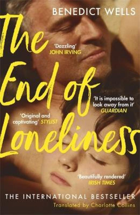 The End of Loneliness by Benedict Wells - 9781473654044