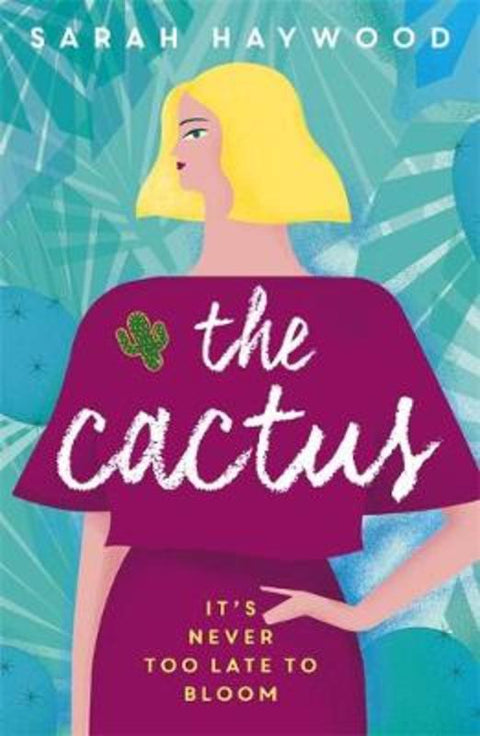 The Cactus by Sarah Haywood - 9781473660632