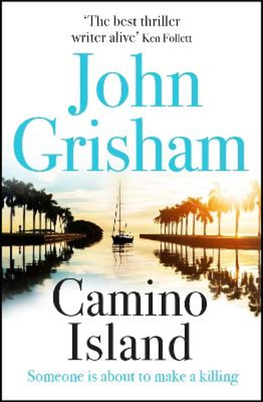 Camino Island by John Grisham - 9781473663756