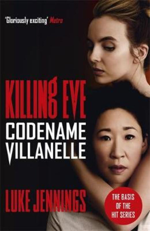 Killing Eve: Codename Villanelle by Luke Jennings - 9781473666412