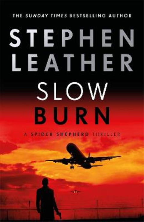 Slow Burn by Stephen Leather - 9781473671980