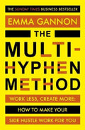 The Multi-Hyphen Method by Emma Gannon - 9781473680128