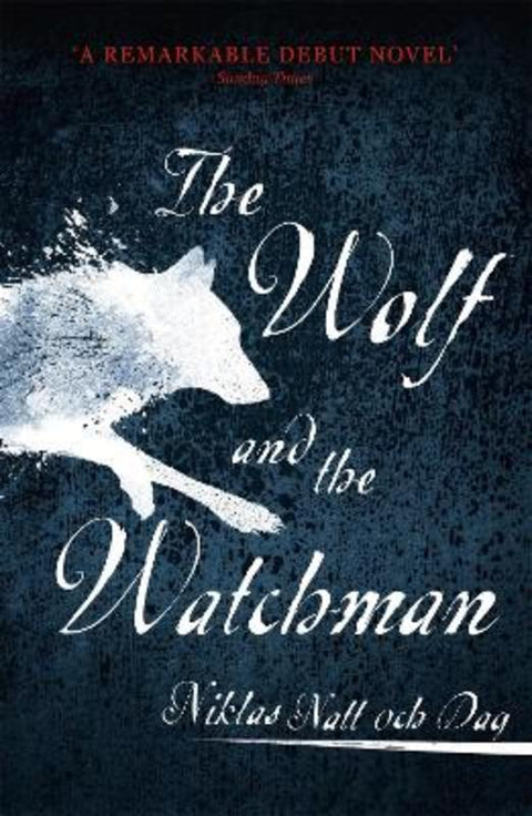 1793: The Wolf and the Watchman by Niklas Natt och Dag - 9781473682146