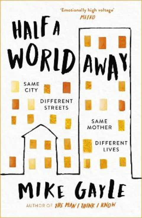 Half a World Away by Mike Gayle - 9781473687370