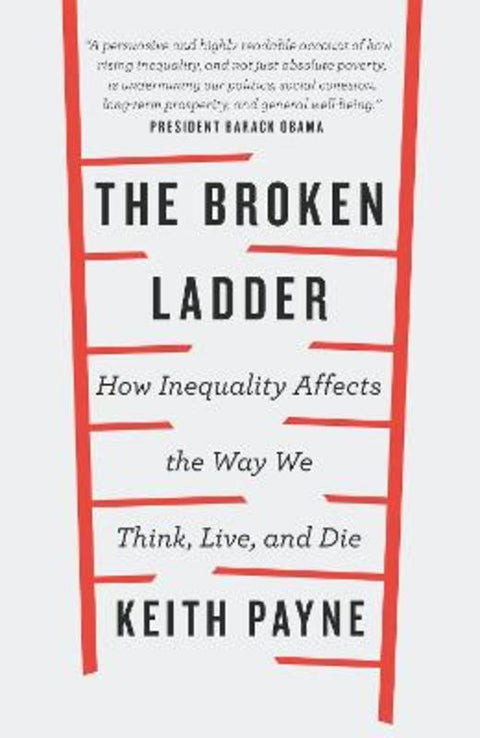 The Broken Ladder by Dr Keith Payne - 9781474601122