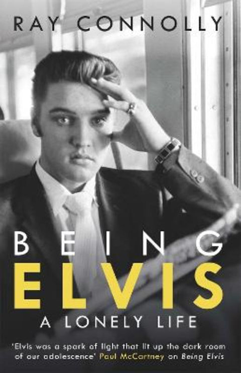 Being Elvis by Ray Connolly - 9781474604574