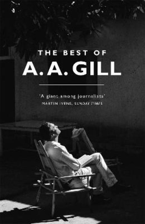The Best of A. A. Gill by Adrian Gill - 9781474607759