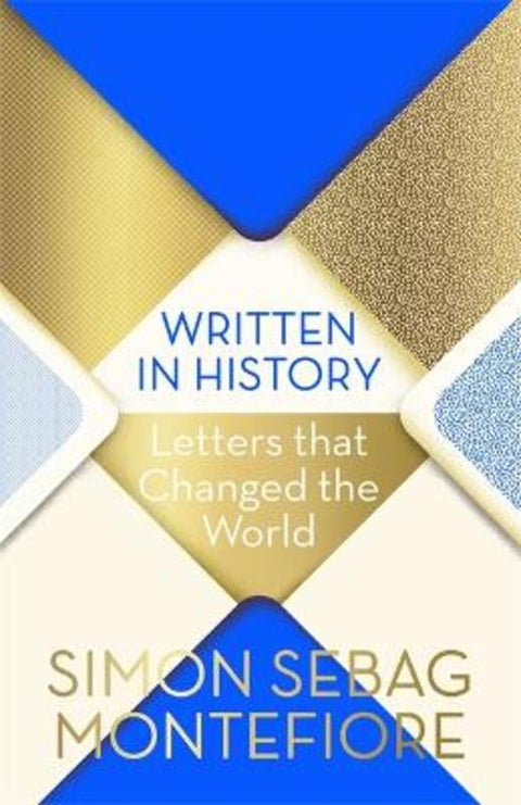Written in History by Simon Sebag Montefiore - 9781474609180