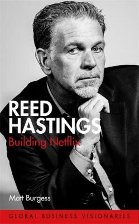Reed Hastings by Matt Burgess - 9781474612548