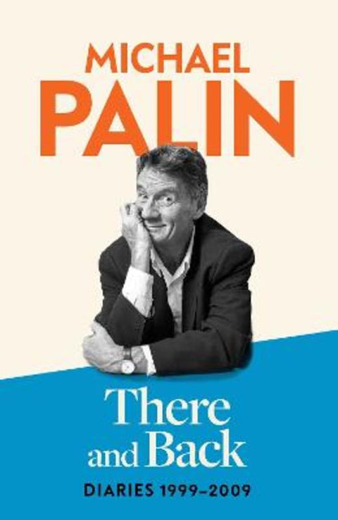 There and Back by Michael Palin - 9781474612760
