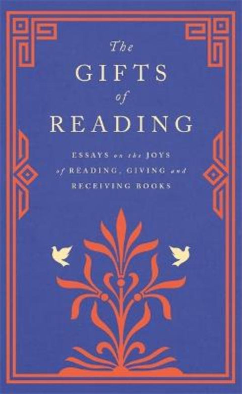 The Gifts of Reading by Robert Macfarlane - 9781474615686