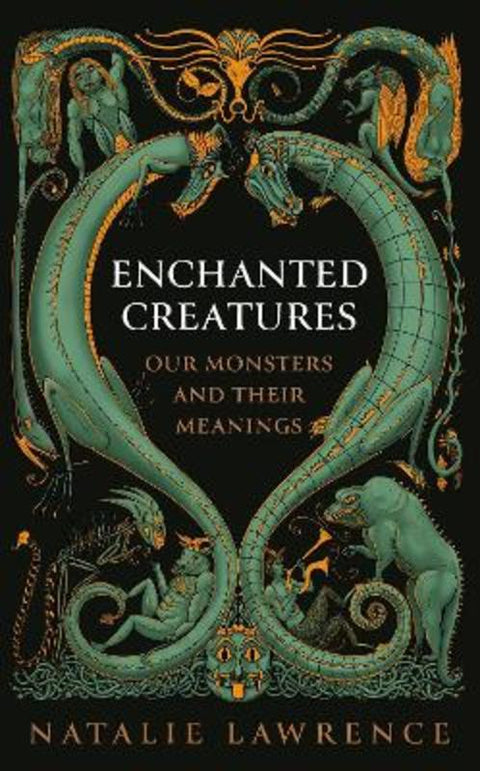Enchanted Creatures by Natalie Lawrence - 9781474619028