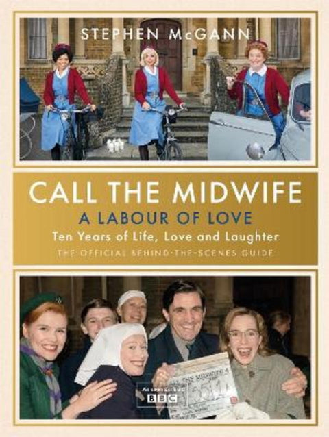 Call the Midwife - A Labour of Love by Stephen McGann - 9781474624497