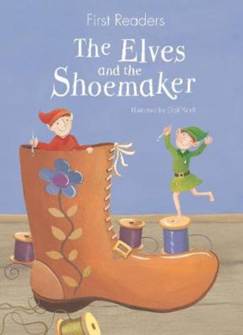 First Readers The Elves and the Shoemaker by Gail Yerrill - 9781474823494