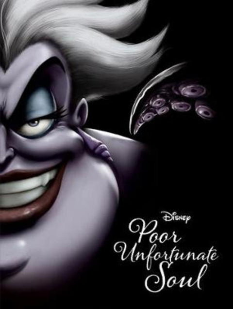 Disney Villains Poor Unfortunate Soul by Serena Valentino - 9781474846103
