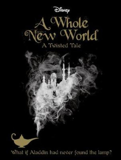 Disney A Whole New World by Liz Braswell - 9781474848749
