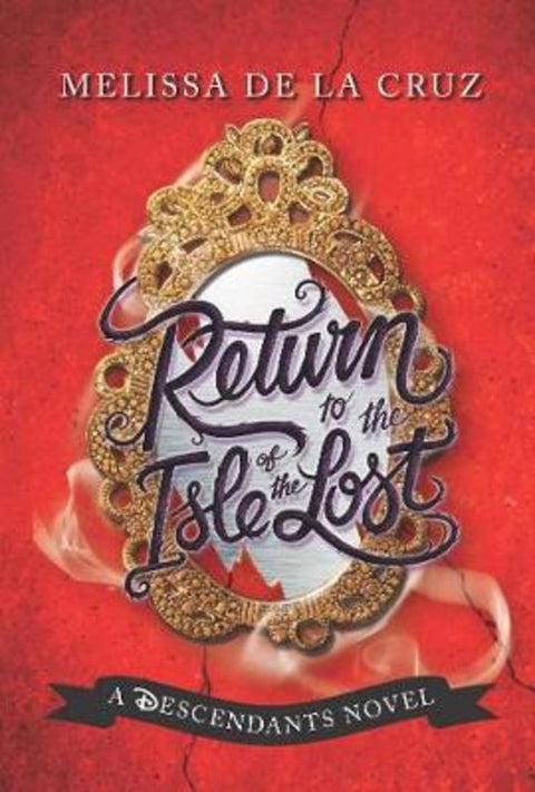 Disney Return to the Isle of the Lost by Melissa de la Cruz - 9781474857062