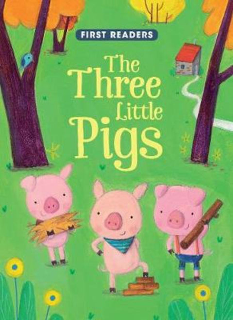 First Readers The Three Little Pigs by Geraldine Taylor - 9781474863100