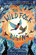 The Wild Folk Rising by Sylvia Linsteadt - 9781474934992