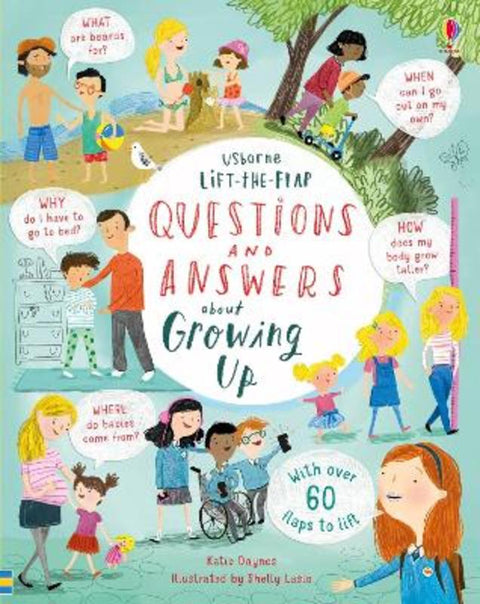 Lift-the-flap Questions and Answers about Growing Up by Katie Daynes - 9781474940122