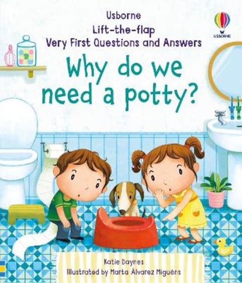 Very First Questions and Answers Why do we need a potty? by Katie Daynes - 9781474940627