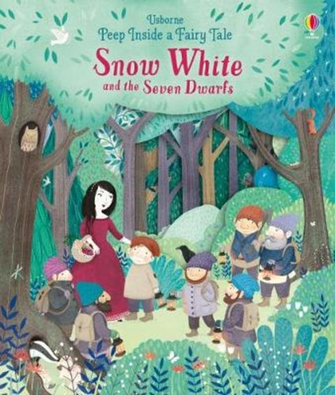Peep Inside a Fairy Tale Snow White and the Seven Dwarfs by Anna Milbourne - 9781474945646