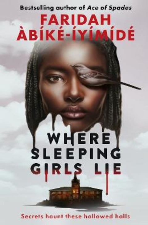 Where Sleeping Girls Lie by Faridah Abike-Iyimide - 9781474967549