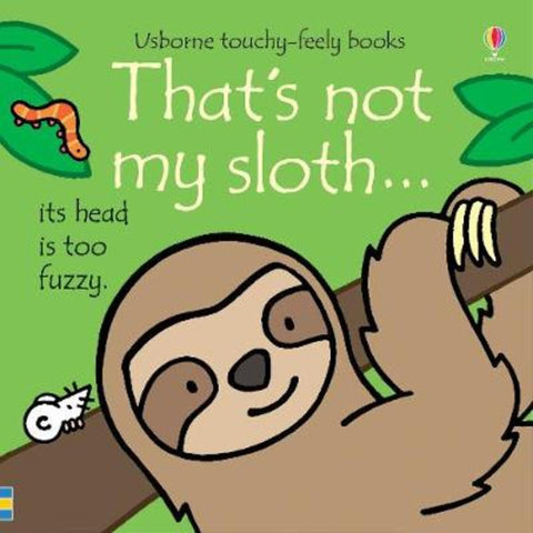 That's not my sloth. by Fiona Watt - 9781474967884