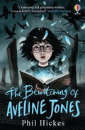 The Bewitching of Aveline Jones by Phil Hickes - 9781474972154