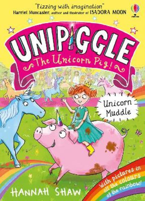 Unipiggle: Unicorn Muddle by Hannah Shaw - 9781474972178