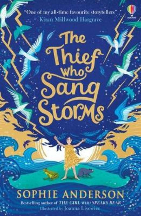 The Thief Who Sang Storms by Sophie Anderson - 9781474979061