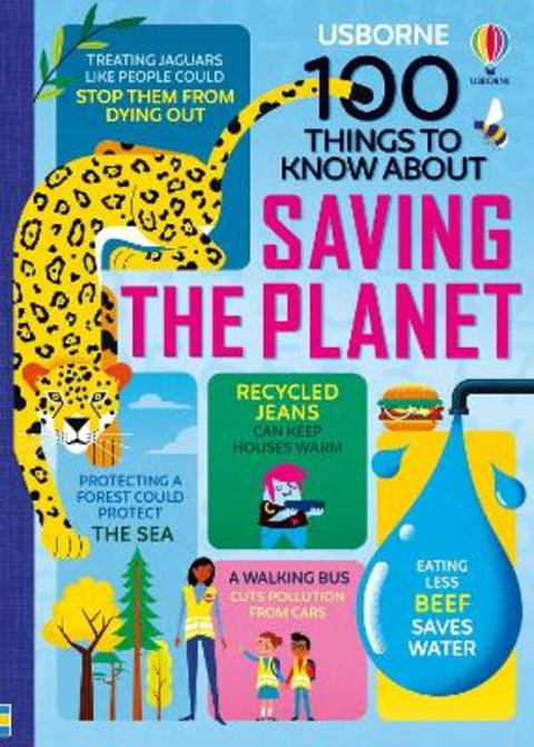 100 Things to Know About Saving the Planet by Jerome Martin - 9781474981835