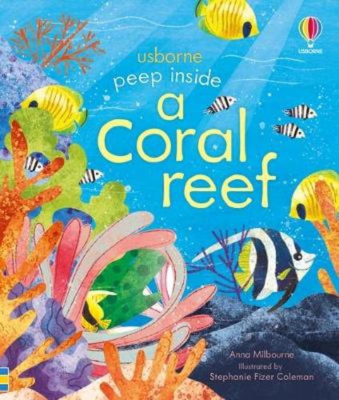 Peep inside a Coral Reef by Anna Milbourne - 9781474982122