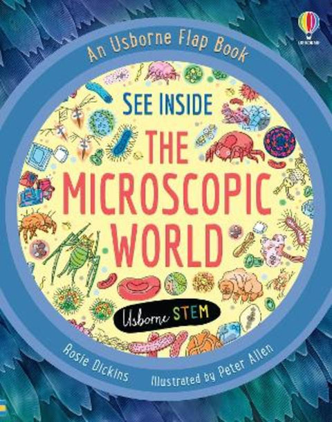 See Inside the Microscopic World by Rosie Dickins - 9781474986151