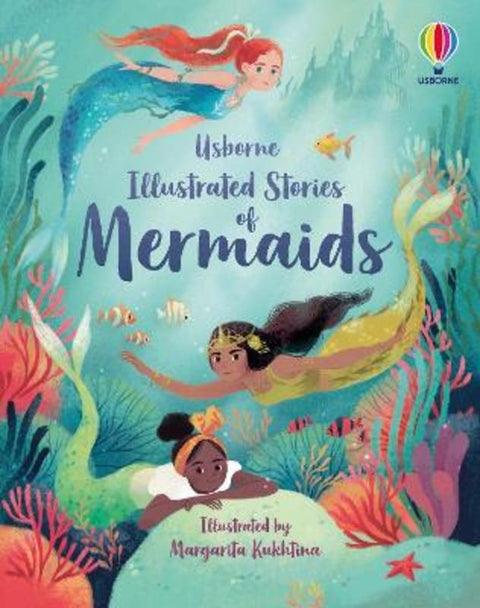 Illustrated Stories of Mermaids by Margarita Kukhtina - 9781474989633