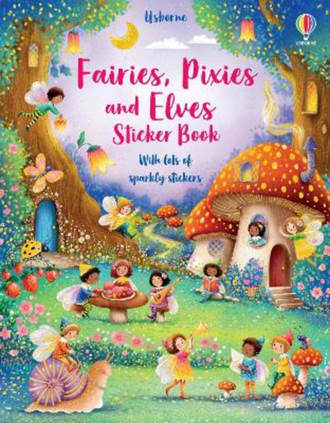 Fairies, Pixies and Elves Sticker Book by Fiona Watt - 9781474989794