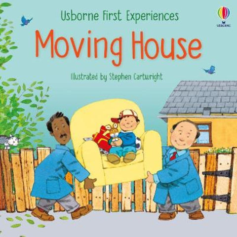 First Experiences Moving House by Anne Civardi - 9781474995443