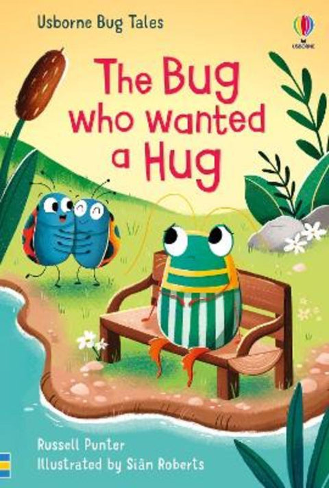 The Bug Who Wanted A Hug by Russell Punter - 9781474998833