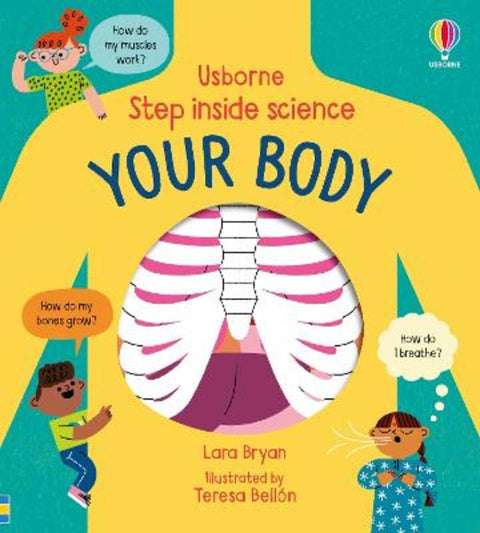 Step inside Science: Your Body by Lara Bryan - 9781474998864