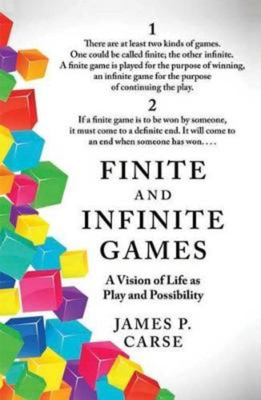 Finite and Infinite Games by James Carse - 9781476731711