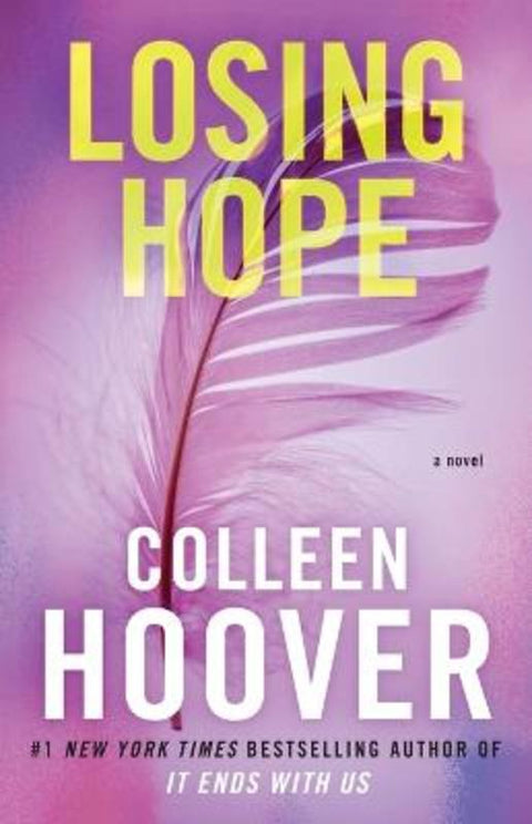 Losing Hope by Colleen Hoover - 9781476746555