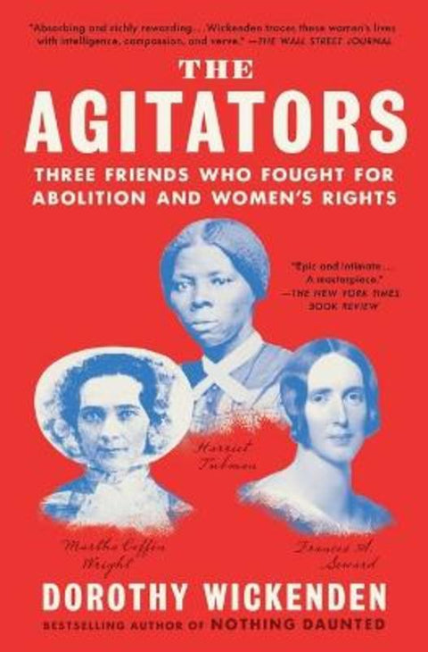 The Agitators by Dorothy Wickenden - 9781476760742