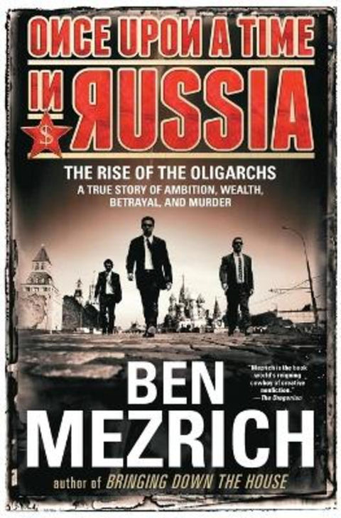 Once Upon a Time in Russia by Ben Mezrich - 9781476771908